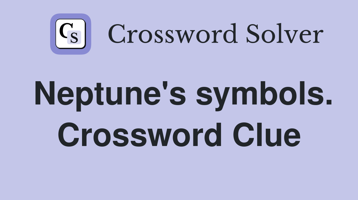 Neptune's symbols. Crossword Clue