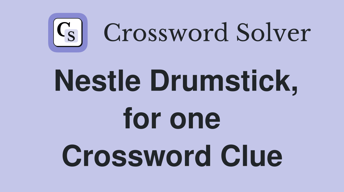 Nestle Drumstick, for one Crossword Clue