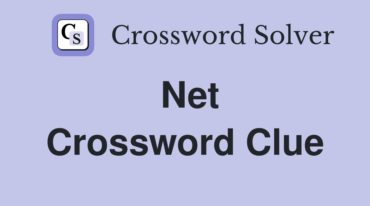Net Crossword Clue