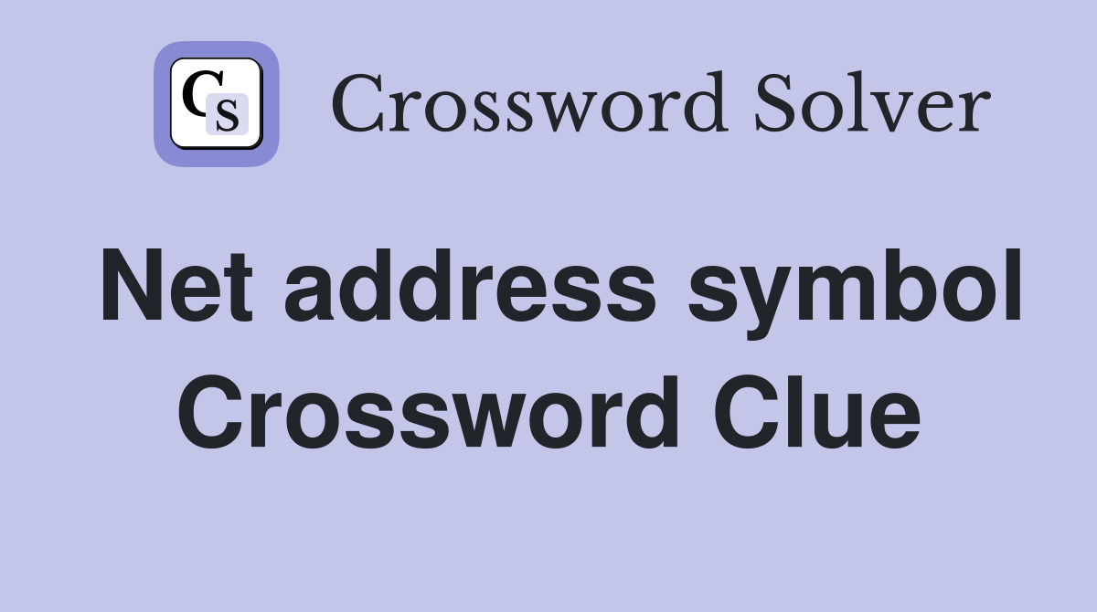 Net address symbol Crossword Clue