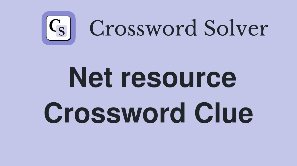 Net resource Crossword Clue