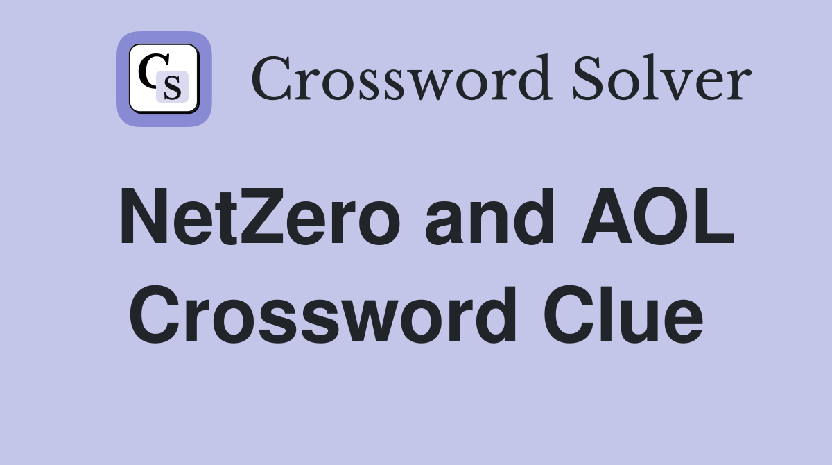 NetZero and AOL Crossword Clue