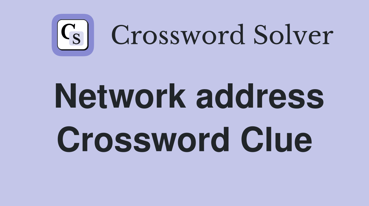 Network address Crossword Clue