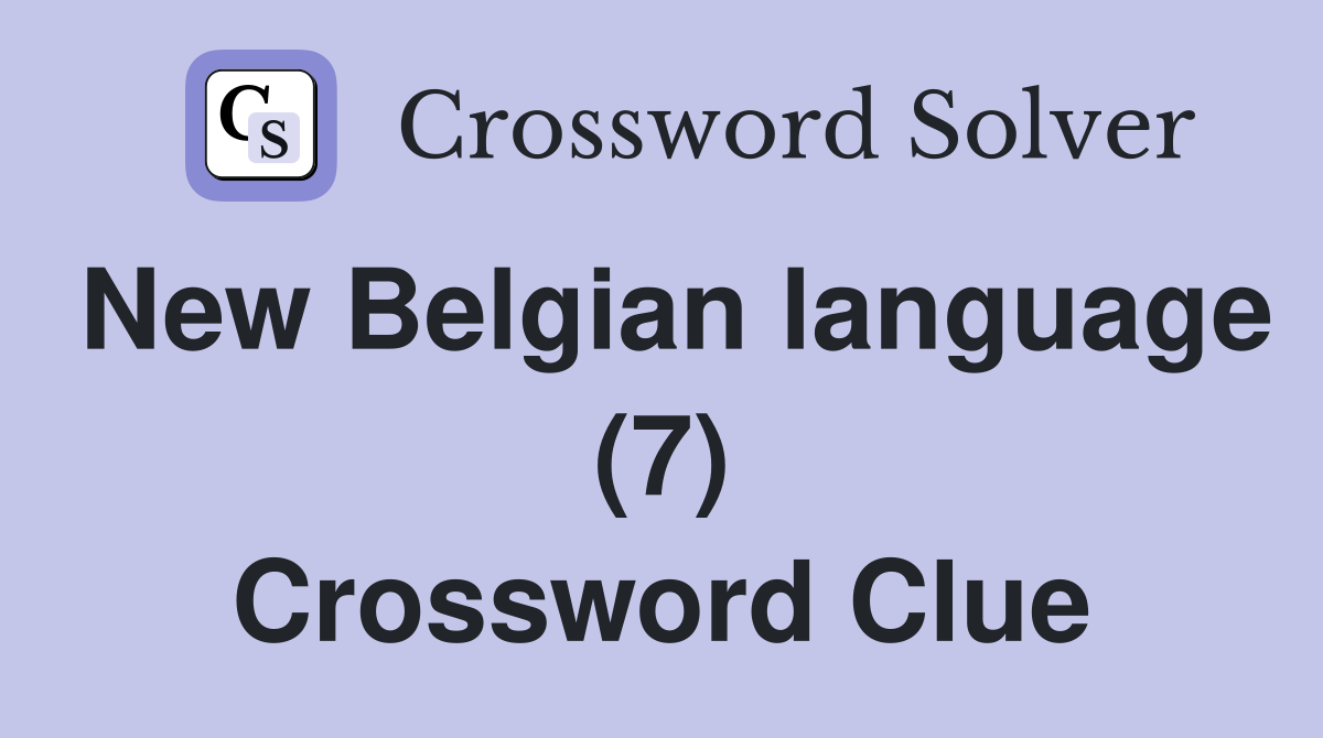 New Belgian language (7) Crossword Clue