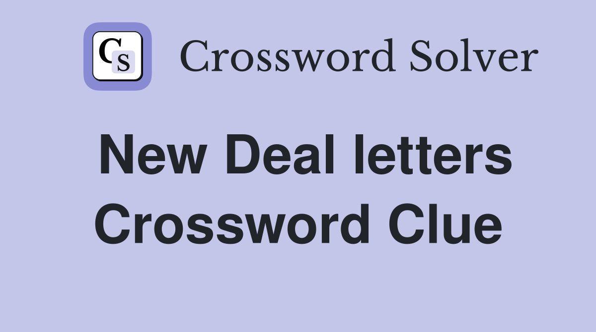 New Deal letters Crossword Clue