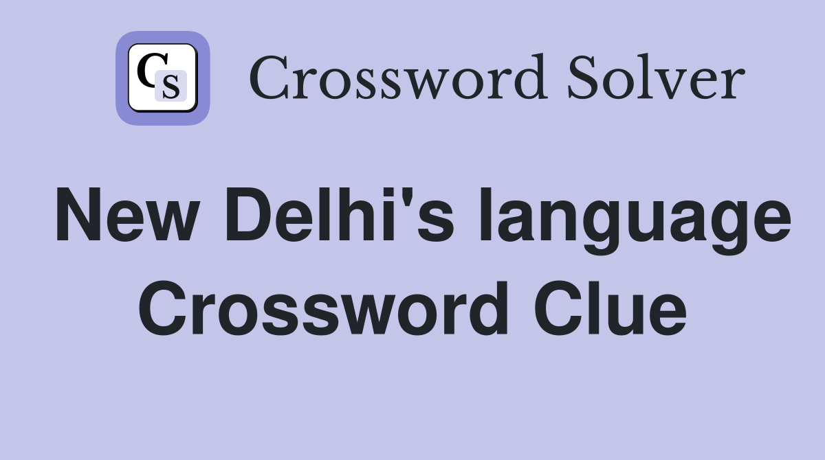 New Delhi's language Crossword Clue
