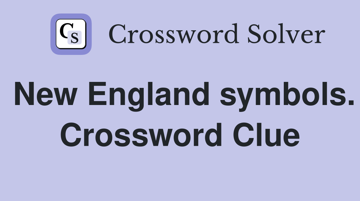 New England symbols. Crossword Clue