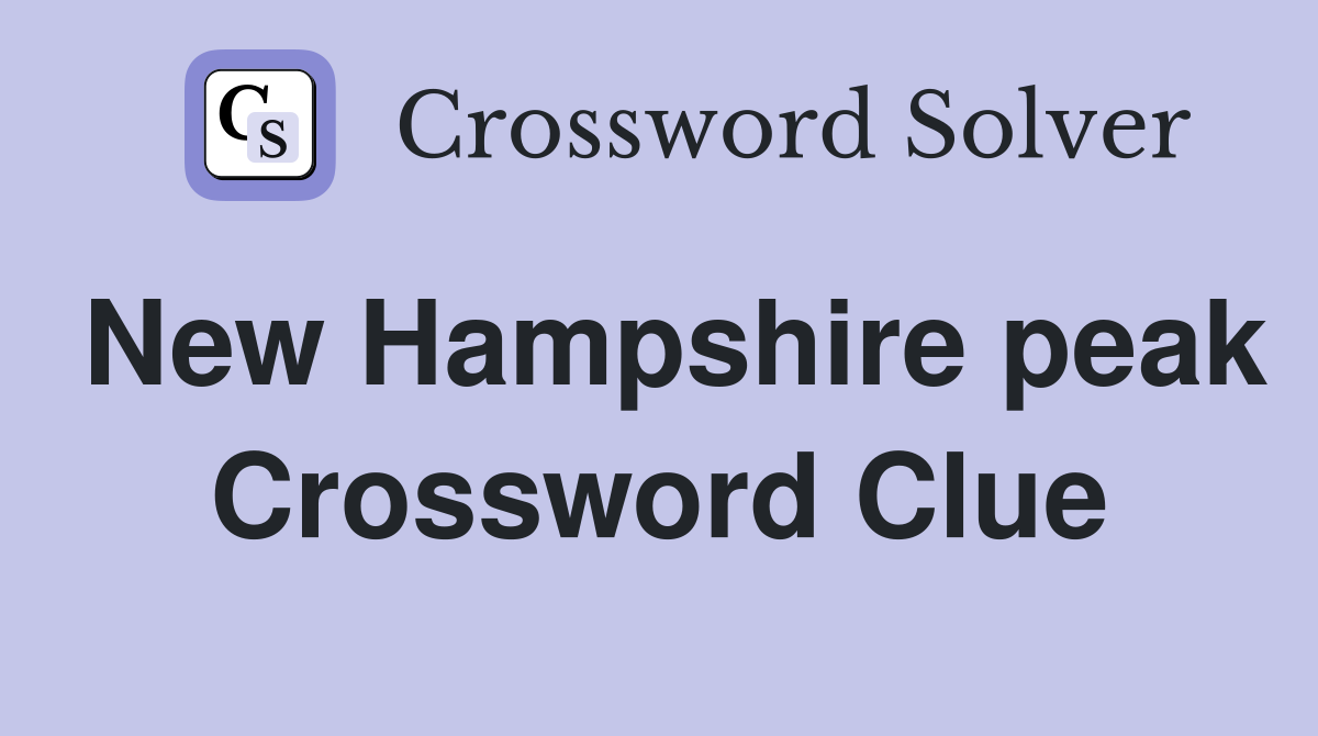 New Hampshire peak Crossword Clue