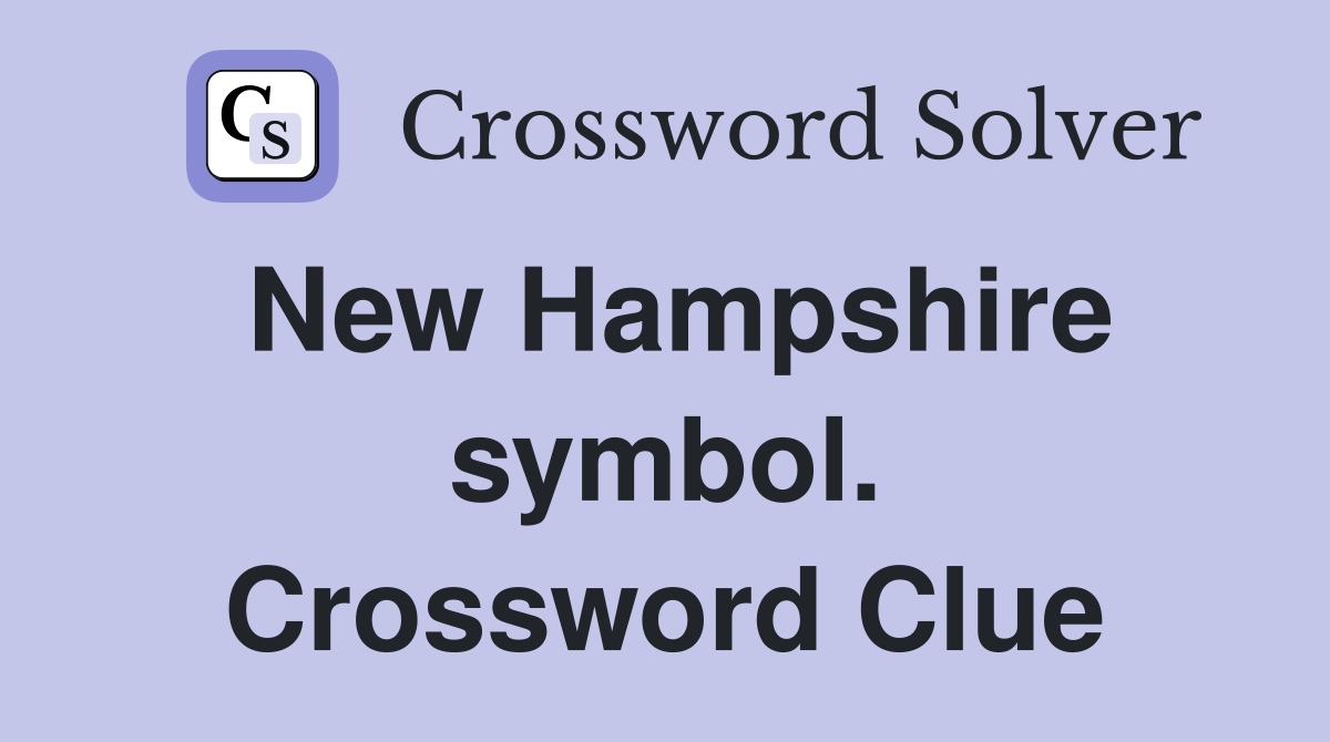 New Hampshire symbol. Crossword Clue