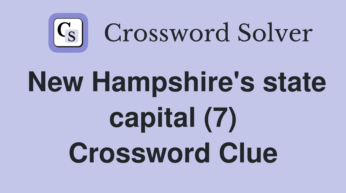 New Hampshire's state capital (7) Crossword Clue