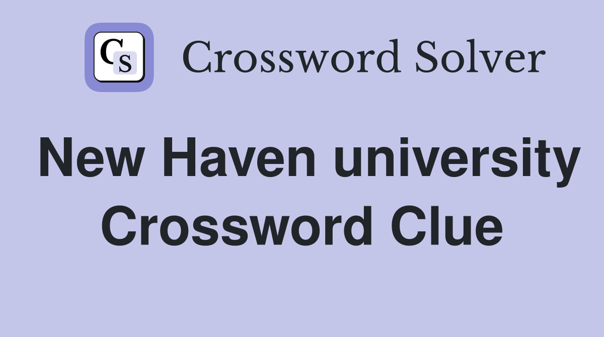New Haven university Crossword Clue