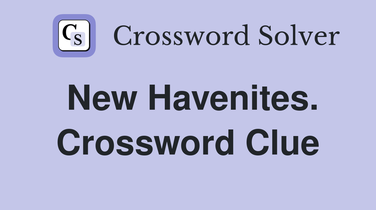New Havenites. Crossword Clue