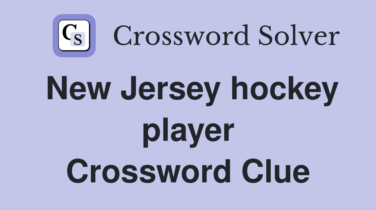 New Jersey hockey player Crossword Clue