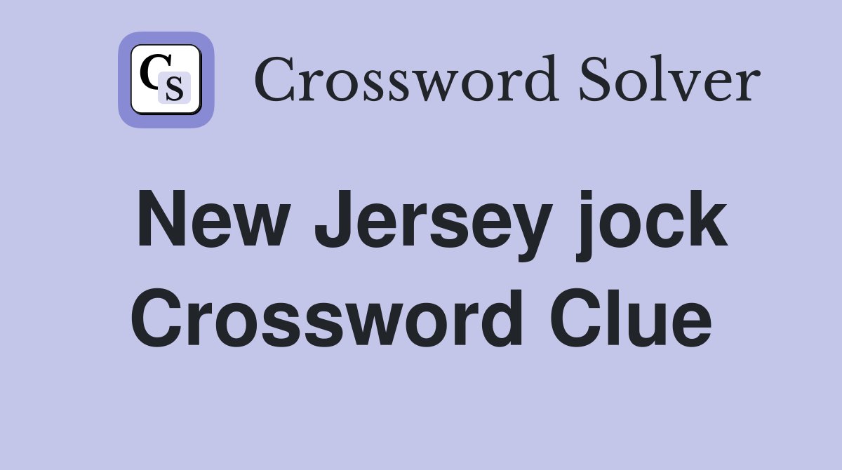 New Jersey jock Crossword Clue