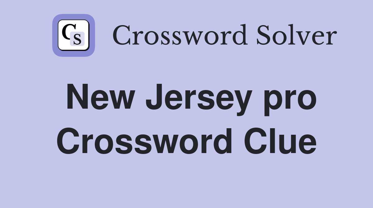 New Jersey pro Crossword Clue