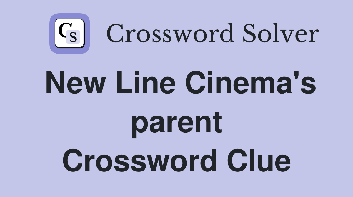 New Line Cinema's parent Crossword Clue