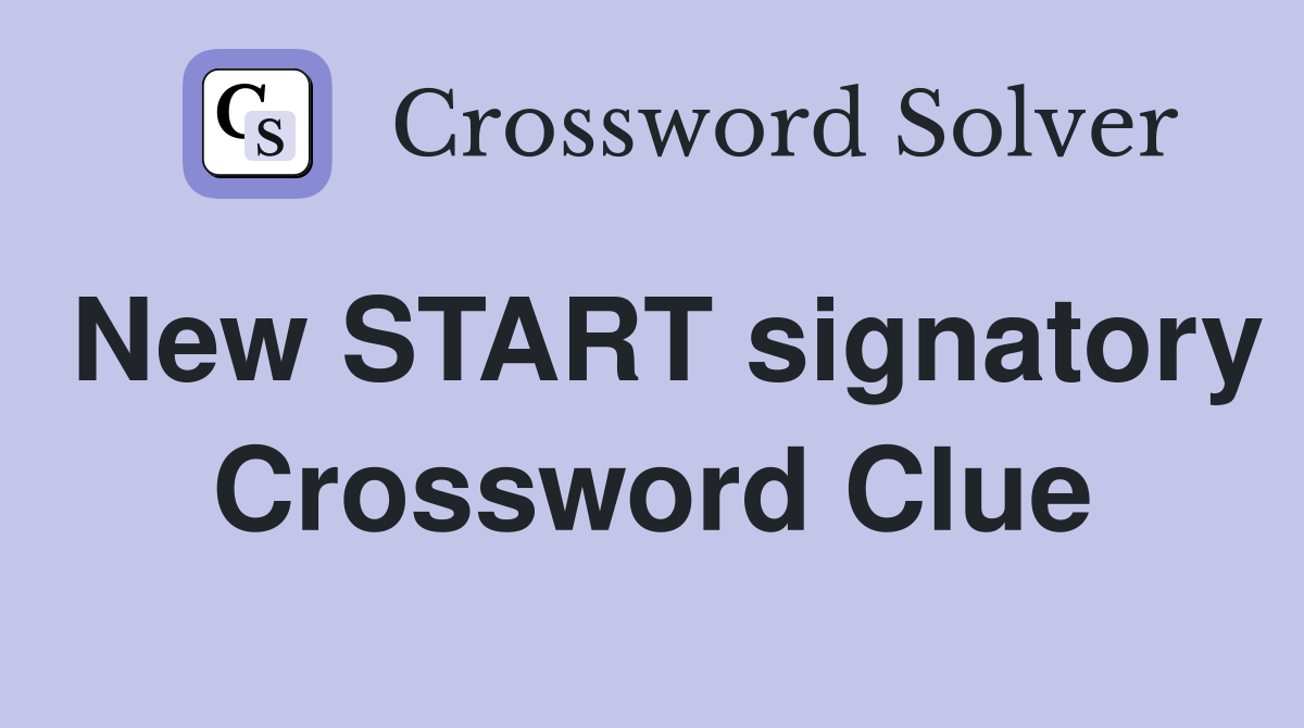 New START signatory Crossword Clue