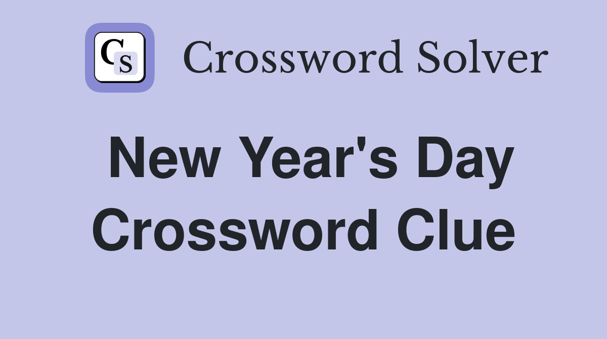 New Year's Day Crossword Clue