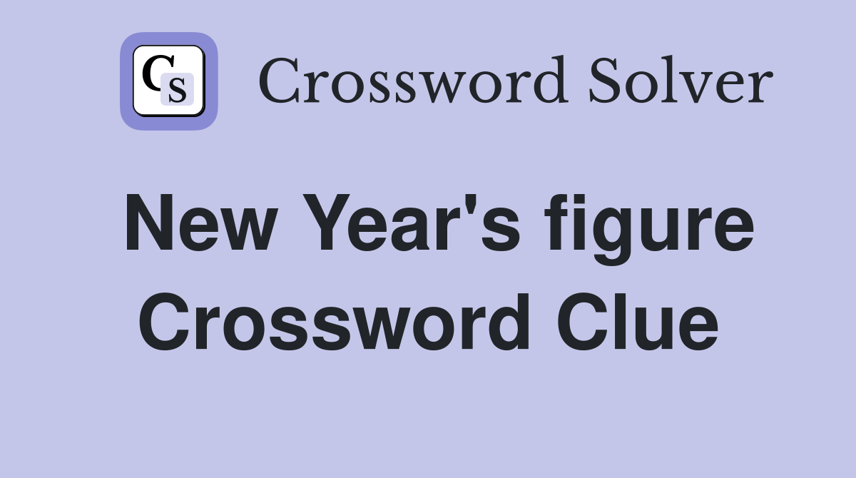 New Year's figure Crossword Clue