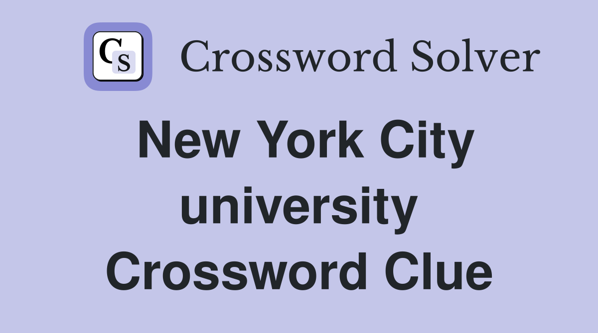 New York City university Crossword Clue