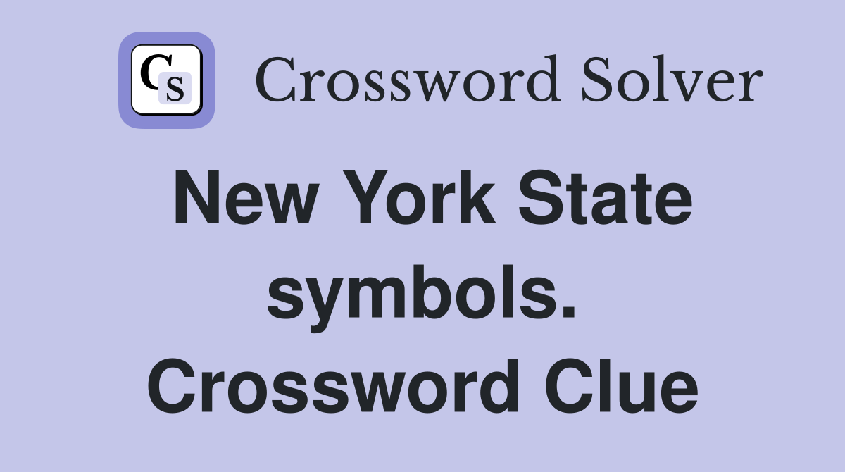 New York State symbols. Crossword Clue