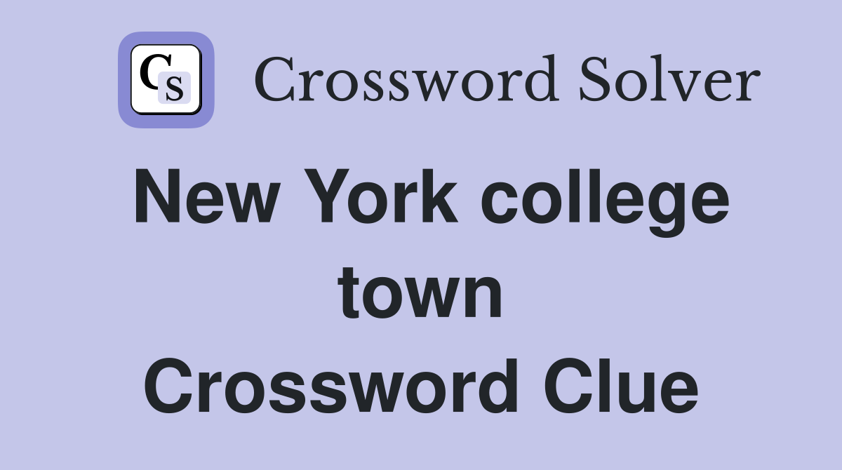 New York college town Crossword Clue