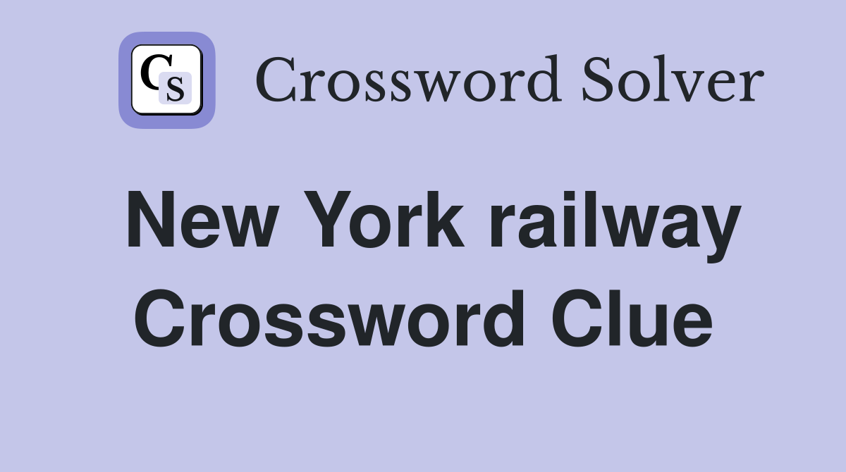New York railway Crossword Clue