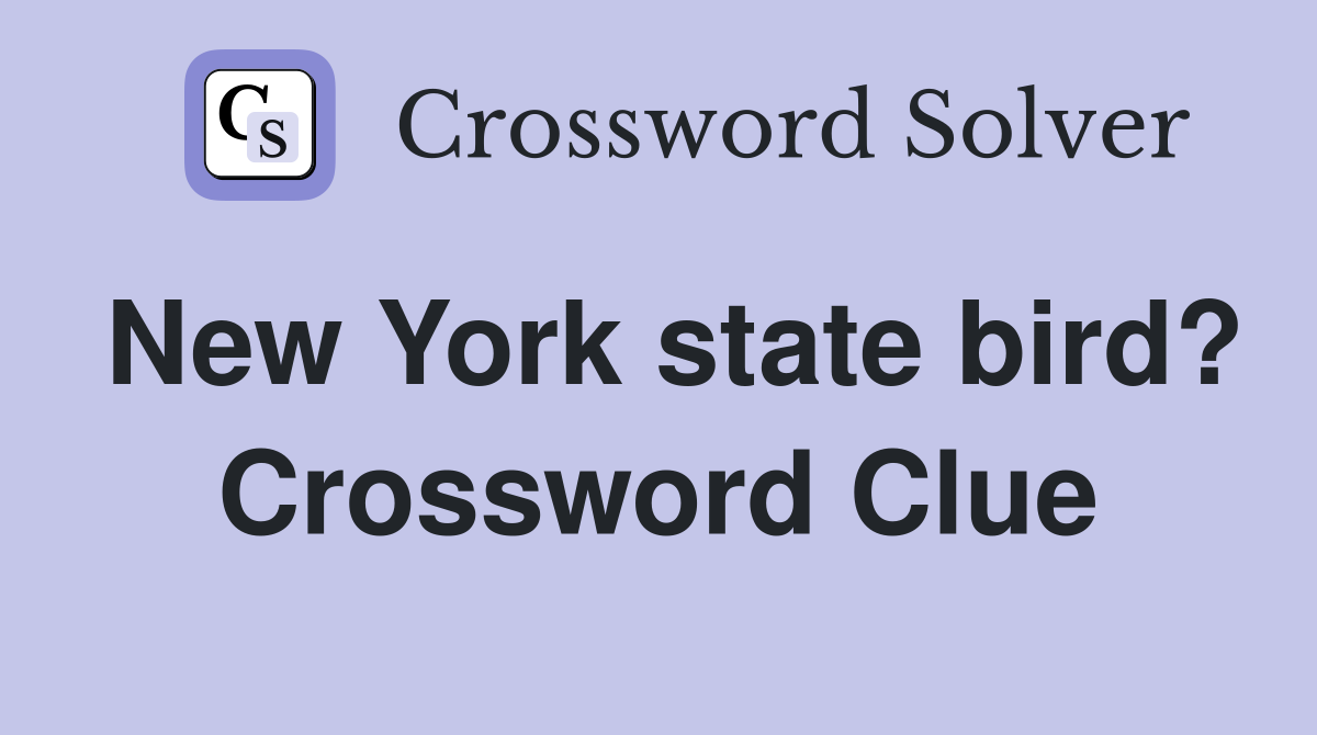 New York state bird? Crossword Clue