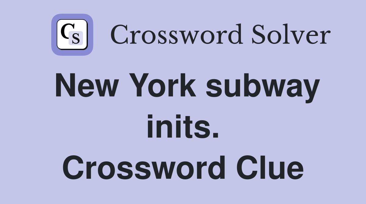 New York subway inits. Crossword Clue