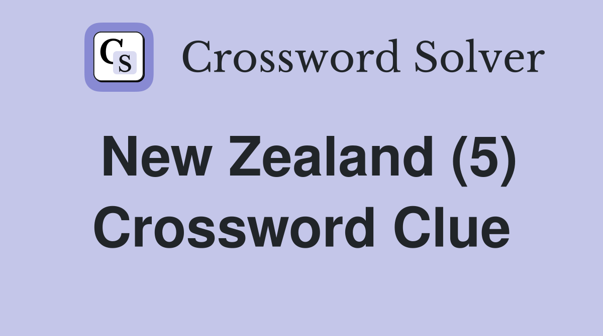 New Zealand (5) Crossword Clue