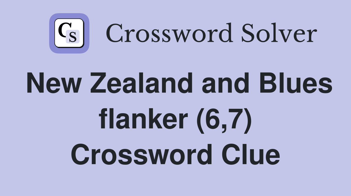 New Zealand and Blues flanker (6,7) Crossword Clue