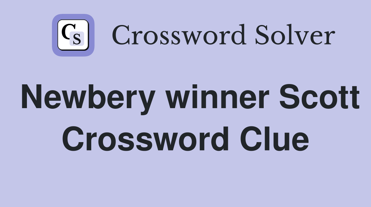 Newbery winner Scott Crossword Clue