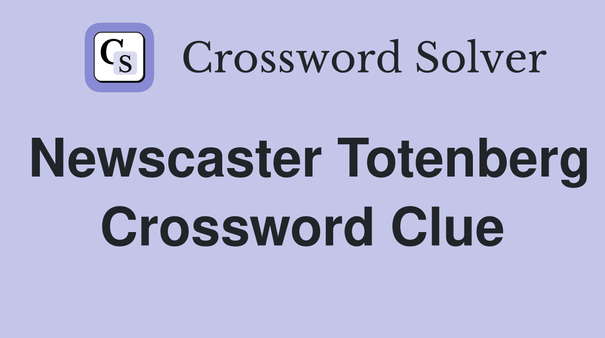 Newscaster Totenberg Crossword Clue
