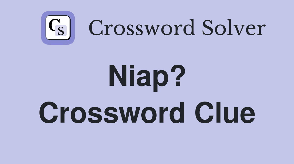 Niap?  Crossword Clue