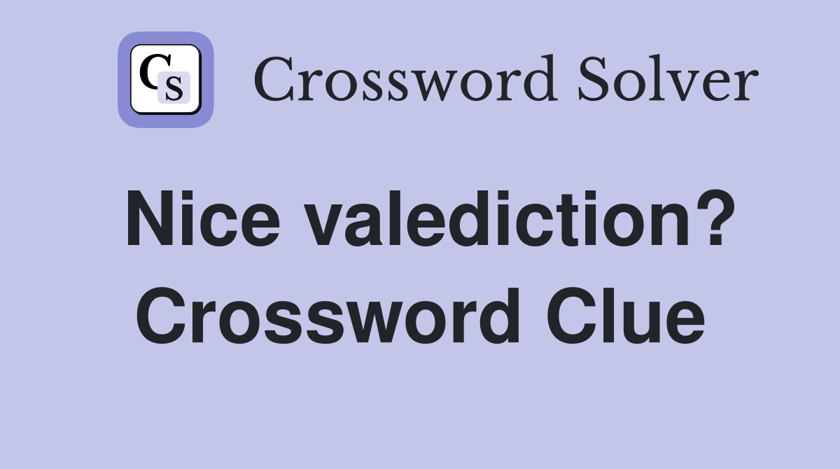 Nice valediction? Crossword Clue