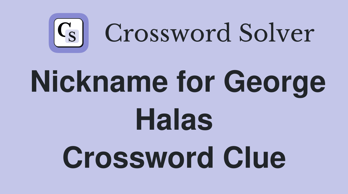 Nickname for George Halas Crossword Clue