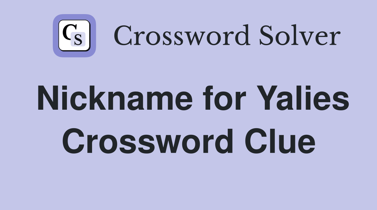 Nickname for Yalies Crossword Clue