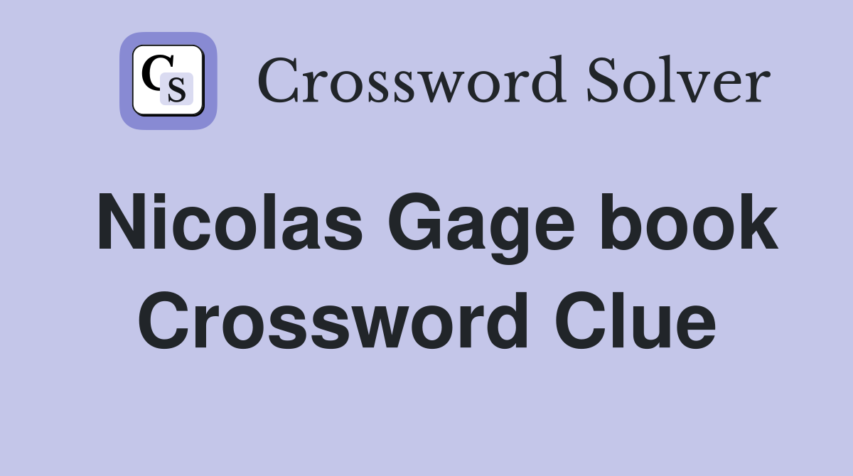 Nicolas Gage book Crossword Clue