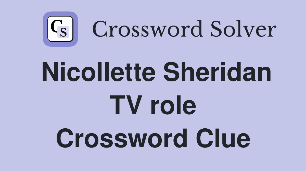 Nicollette Sheridan TV role Crossword Clue