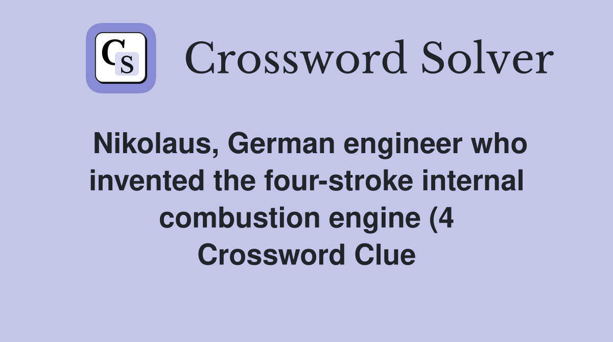 Nikolaus German engineer who invented the four stroke internal Nikolaus German engineer who invented the four stroke internal