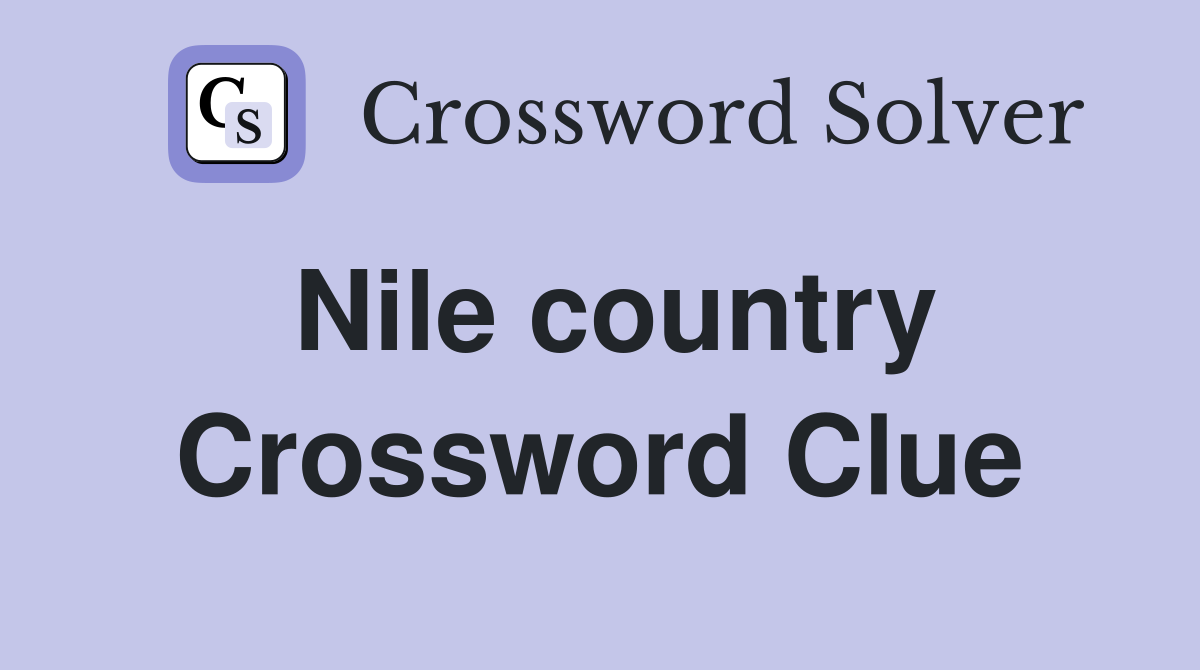 Nile country Crossword Clue