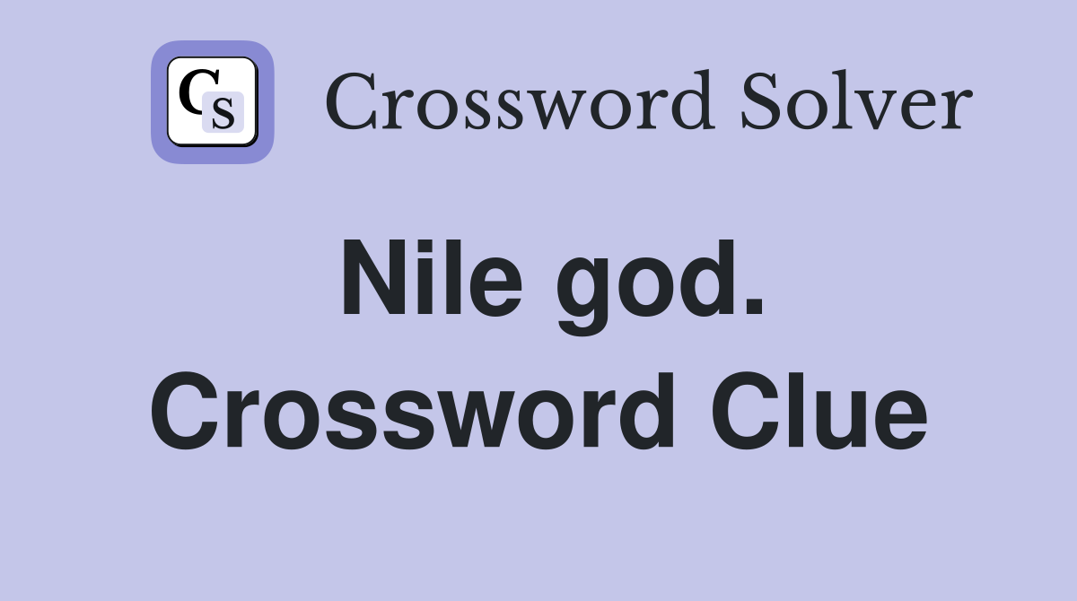 Nile god. Crossword Clue