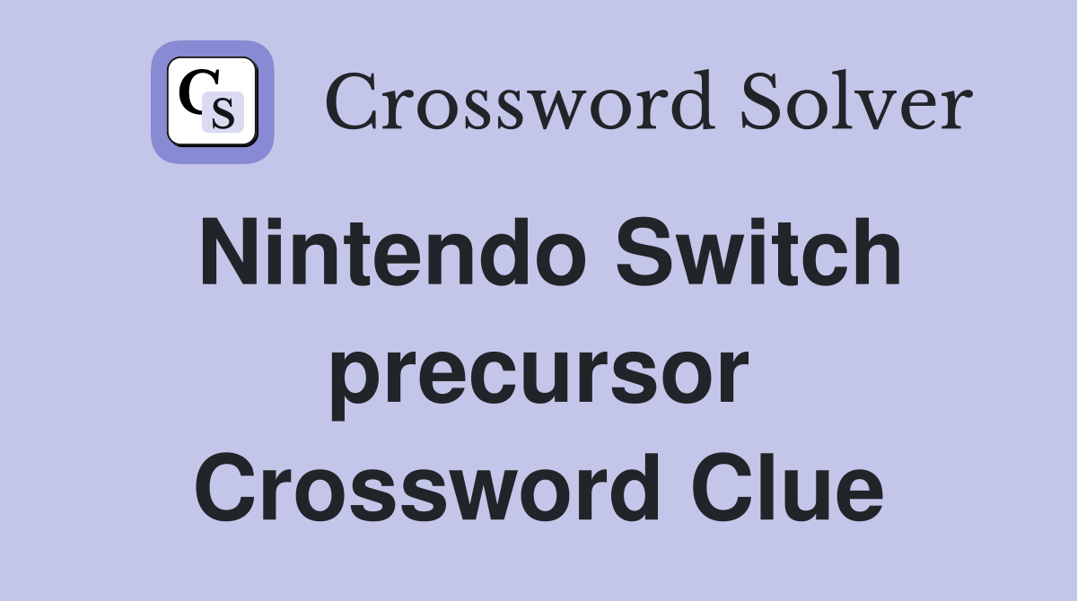 Nintendo Switch precursor Crossword Clue
