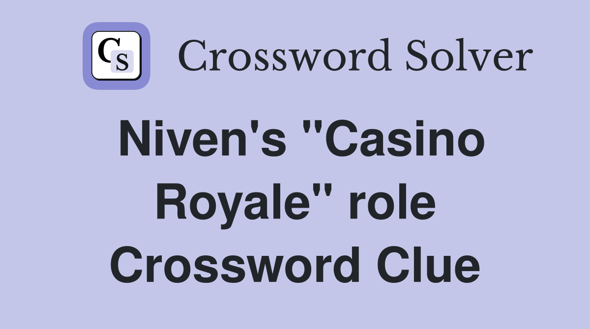 Niven's "Casino Royale" role Crossword Clue