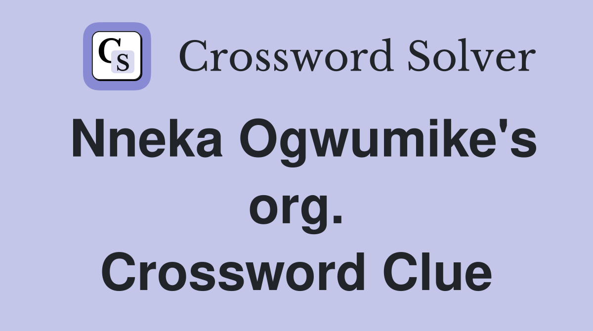 Nneka Ogwumike's org. Crossword Clue