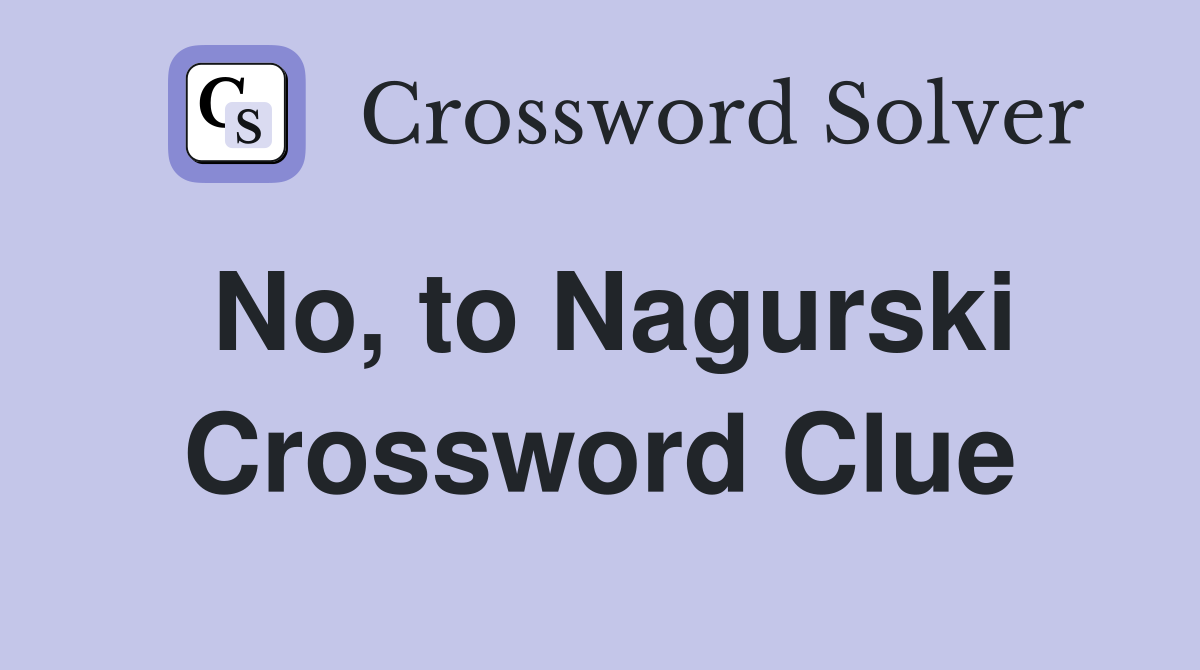 No, to Nagurski Crossword Clue
