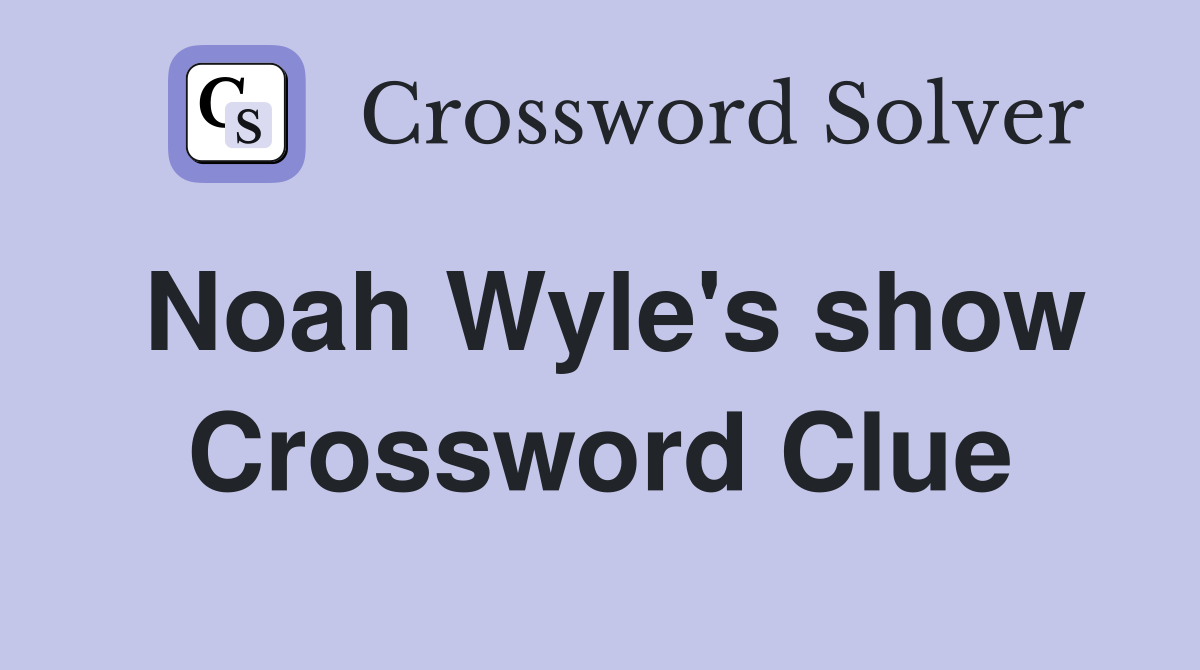 Noah Wyle's show Crossword Clue