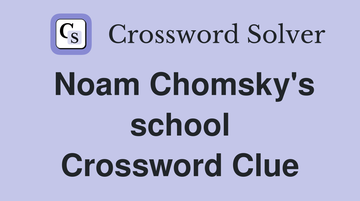 Noam Chomsky's school Crossword Clue