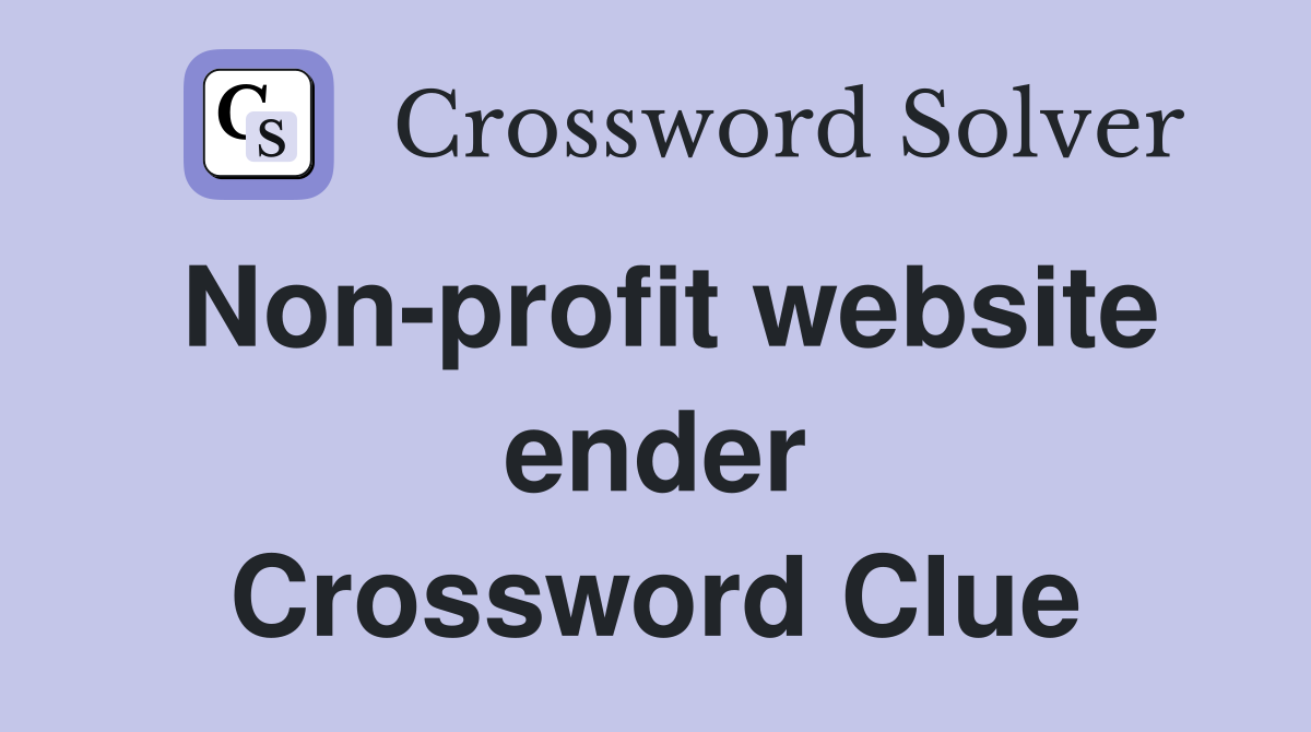 Non-profit website ender Crossword Clue