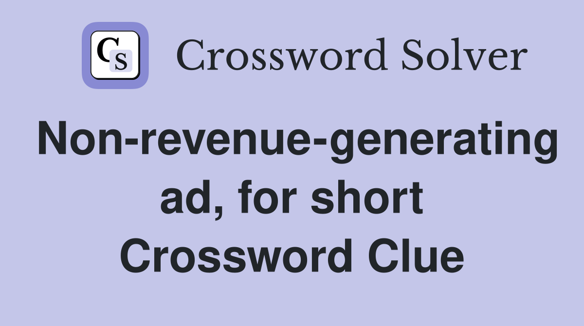 Non-revenue-generating ad, for short Crossword Clue